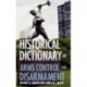 Historical Dictionary of Arms Control and Disarmament