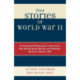 Great Stories of World War II: An Annotated Bibliography of Eyewitness War-Related Books Written and Published Between 1940 and 1946