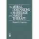 The Moral Dimensions of Marriage and Family Therapy