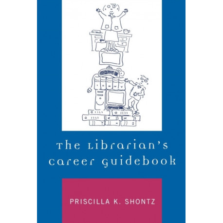 The Librarian's Career Guidebook