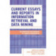 Current Essays and Reports in Information Retrieval and Data Mining: An Annotated Bibliography of Shorter Monographs