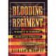 Blooding the Regiment: An Account of the 22d Wisconsin's Long and Difficult Apprenticeship