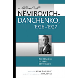 In Hollywood with Nemirovich-Danchenko 1926-1927: The Memoirs of Sergei Bertensson
