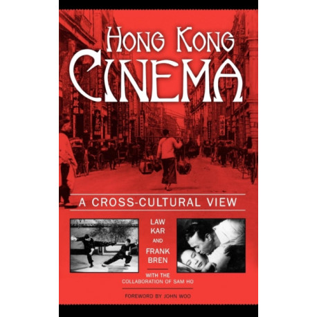 Hong Kong Cinema: A Cross-Cultural View