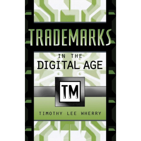 Trademarks in the Digital Age