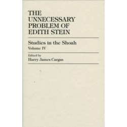 The Unnecessary Problem of Edith Stein