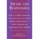 Aware and Responsible: Papers of the Nordic-International Colloquium on Social and Cultural Awareness and Responsibility in Library, Information and Documentation Studies (SCARLID)