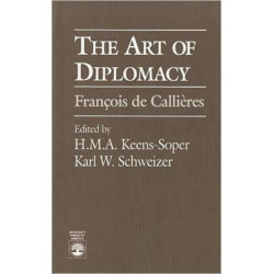 The Art of Diplomacy: Francois de Callieres