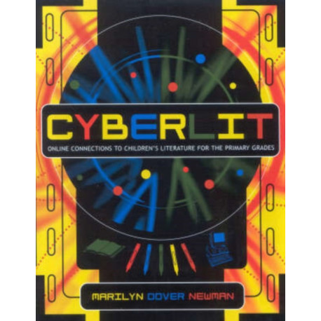 CyberLit: Online Connections to Children's Literature for the Primary Grades