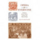 Opera for Everyone: A Historic, Social, Artistic, Literary, and Musical Study