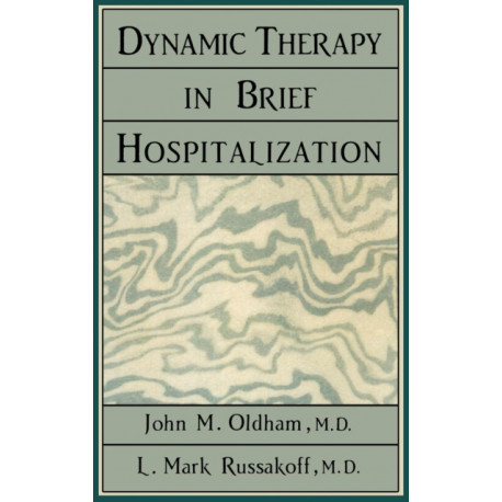 Dynamic Therapy in Brief Hospi