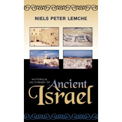 Historical Dictionary of Ancient Israel