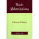 Music Abbreviations: A Reverse Dictionary