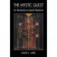 The Mystic Quest: An Introduction to Jewish Mysticism