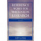 Reference Works for Theological Research: An Annotated Selective Bibliographical Guide