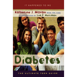 Diabetes: The Ultimate Teen Guide