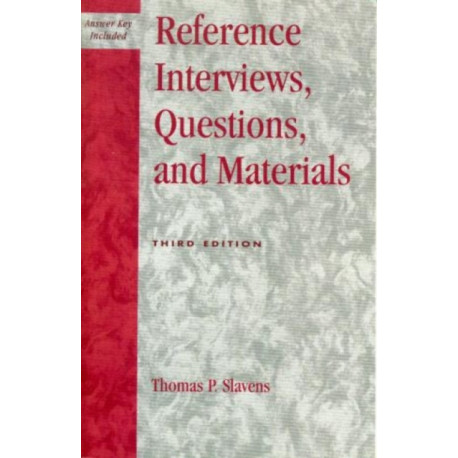 Reference Interviews, Questions, and Materials