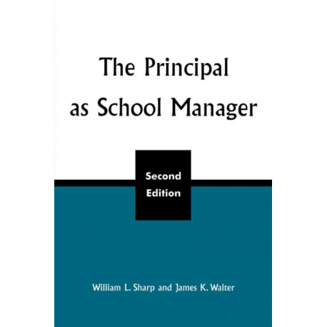 The Principal as School Manager, 2nd ed