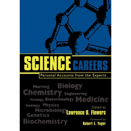 Science Careers: Personal Accounts from the Experts