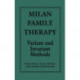 Milan Family Therapy: Variant and Invariant Methods