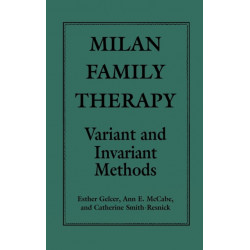 Milan Family Therapy: Variant and Invariant Methods