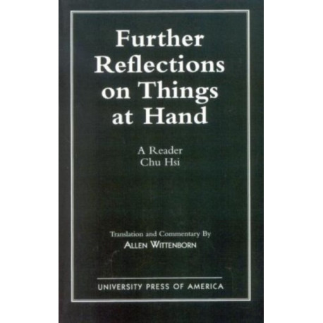 Further Reflections on Things at Hand: A Reader
