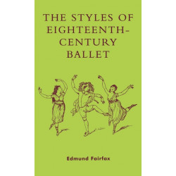 The Styles of Eighteenth-Century Ballet