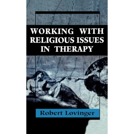 Working Religious Issues In Therapy