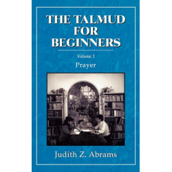 The Talmud for Beginners: Prayer