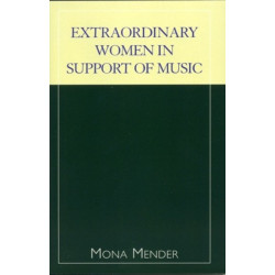 Extraordinary Women in Support of Music
