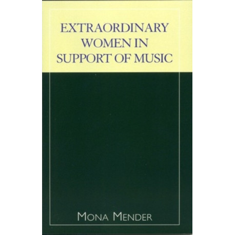 Extraordinary Women in Support of Music