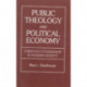 Public Theology and Political Economy: Christian Stewardship in Modern Society