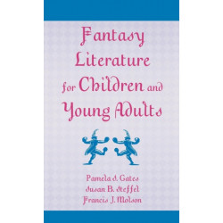 Fantasy Literature for Children and Young Adults