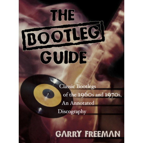 The Bootleg Guide