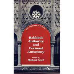 Rabbinic Authority and Personal Autonomy