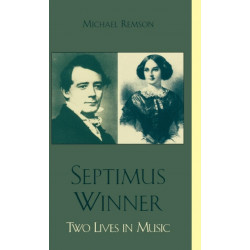 Septimus Winner: Two Lives in Music