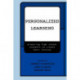 Personalized Learning: Preparing High School Students to Create their Futures