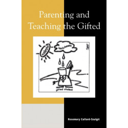 Parenting and Teaching the Gifted