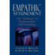 Empathic Attunement: The 'Technique' of Psychoanalytic Self Psychology