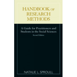 Handbook of Research Methods: A Guide for Practitioners and Students in the Social Sciences