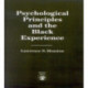 Psychological Principles and the Black Experience