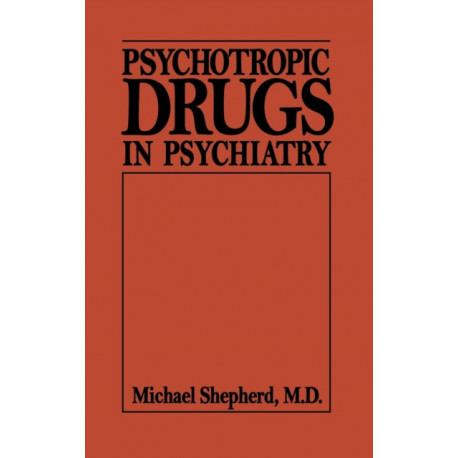 Psychotropic Drugs in Psychiat (Psychotropic Drugs in Psychiatry C)