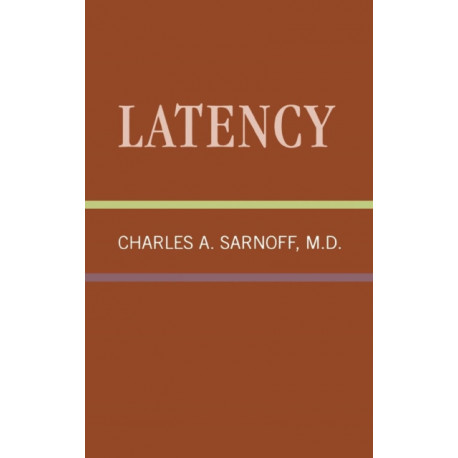 Latency: Classical Psychoanalysis and Its Applications
