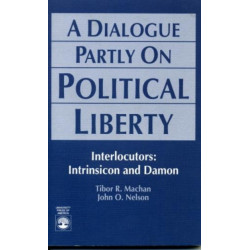 A Dialogue Partly On Political Liberty