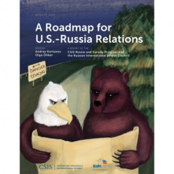 A Roadmap for U.S.-Russia Relations