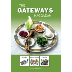 The Gateways Haggadah: A Seder for the Whole Family: A Seder for the Whole Family