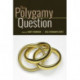 The Polygamy Question