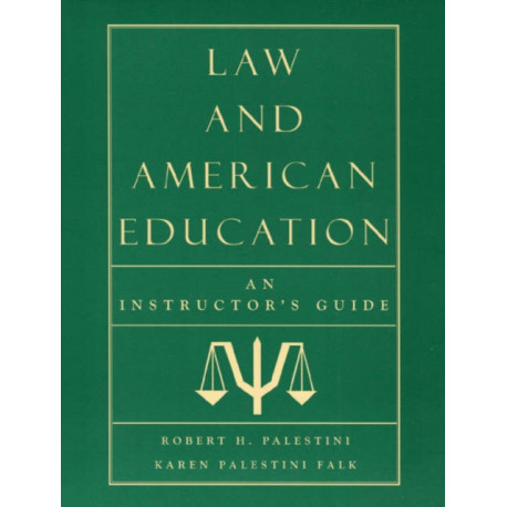 Law and American Education: An Instructor's Guide