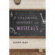 Teaching History with Musicals