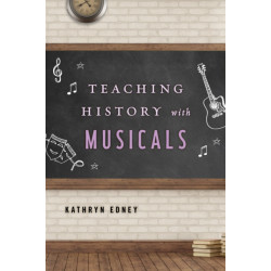 Teaching History with Musicals